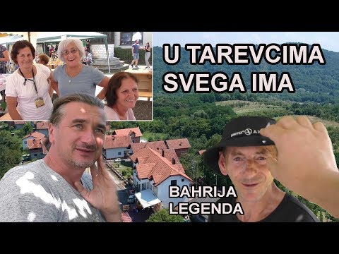 LJETO U TAREVCIMA - OVDJE SVEGA IMA