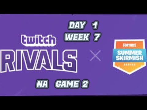 FORTNITE SUMMER SKIRMISH WEEK 7 GROUP 2 DAY 1 GAME 2 NA