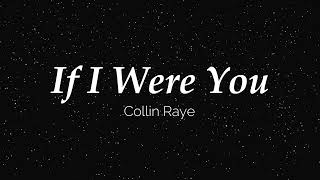 Collin Raye - If I Were You