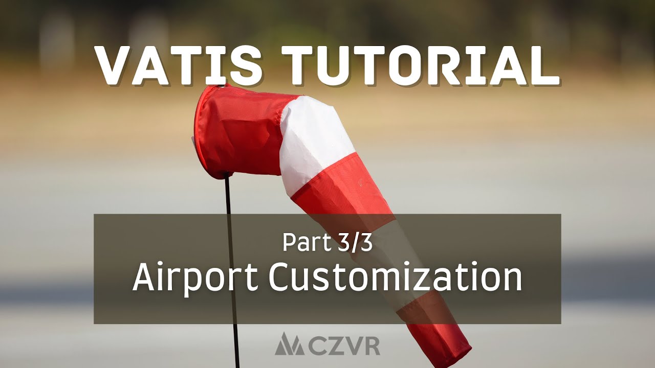vATIS Tutorial [2/3] | Airport Customization