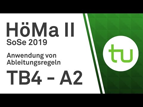 Anwendung von Ableitungsregeln – TU Dortmund, Höhere Mathematik II (BCI/BW/MLW)