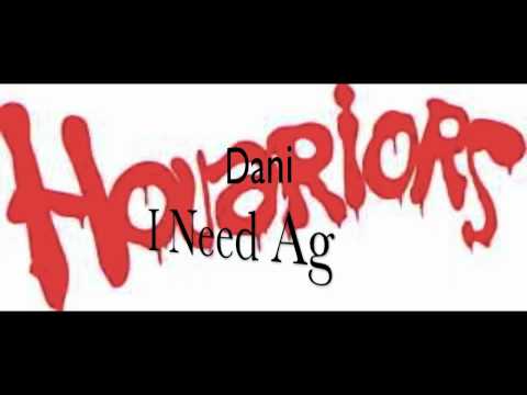 Dani (I Need Ag) HOUARIORS