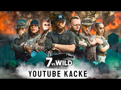 7 vs Wild: YouTube Kacke - Der erste Teilnehmer stirbt - Folge 1