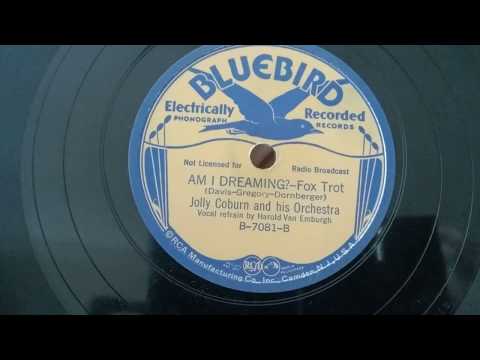 Jolly Coburn & Orchestra Harold Van Emburgh - Am I Dreaming? - Bluebird HMV 157 Gramophone