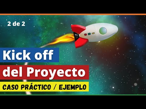 , title : 'EJEMPLO de la Presentación del KICK OFF o Lanzamiento del Proyecto 🚀 CASO PRÁCTICO +Plantilla GRATIS'