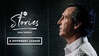 Unai Emery • Arsenal and managing in the Premier League • CV Stories
