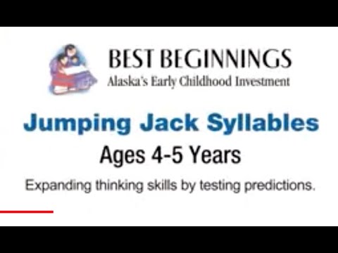 Jumping Jack Syllables | Activities for Preschoolers – Ages 54-60 months | Best Beginnings Alaska