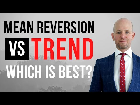 How I Pick the Best Trading Strategy for FOREX - Mean Reversion or Trend?