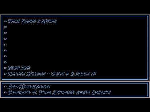 Time Crisis 3 Music - Dead End - Rescue Mission - Stage 7 & Stage 13 [1080p HD]
