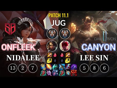SB OnFleek Nidalee vs DWG Canyon Lee Sin Jungle - KR Patch 11.1