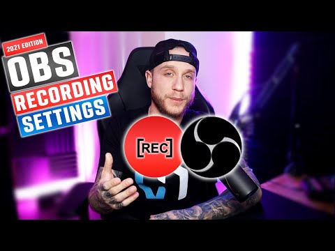 Best OBS Recording Settings Guide ⚙️ 2021 Edition ⚙️ Full Setup & Tutorial