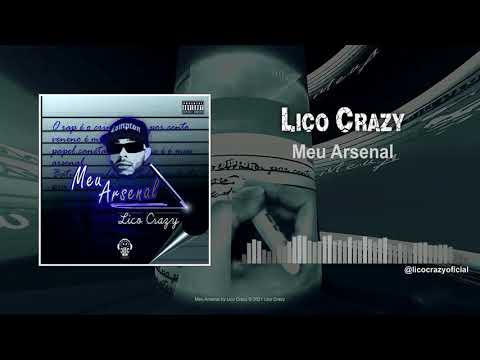 Lico Crazy - Meu Arsenal (Áudio Oficial)