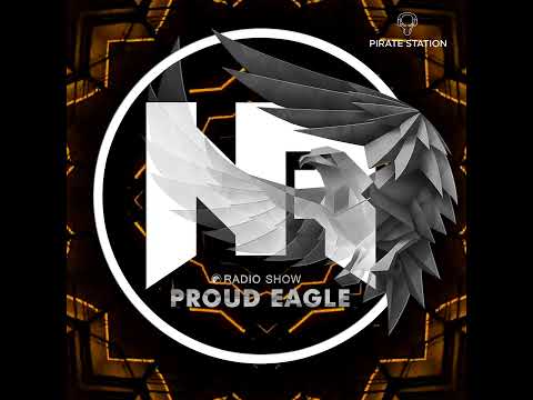 Nelver - Proud Eagle Radio Show #512 [Pirate Station Online] (20-03-2024)