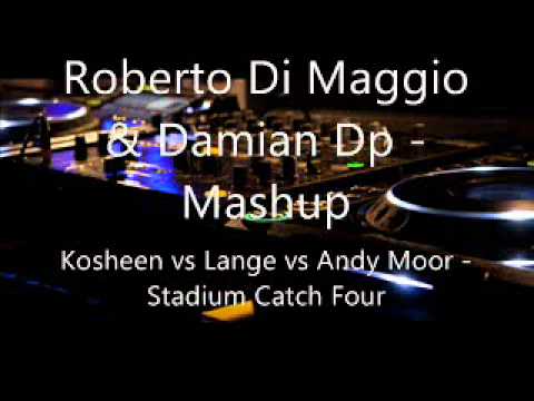 Kosheen vs Lange vs Andy Moor - Stadium Catch Four (Roberto Di Maggio & Damian Dp Mashup)