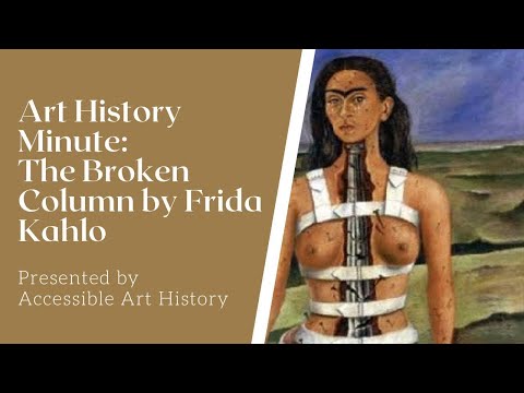 Art History Minute: The Broken Column by Frida Kahlo