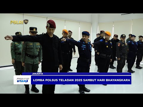 PESERTA APRESIASI KORBINMAS BAHARKAM POLRI ATAS PELAKSANAAN LOMBA POLSUS TELADAN 2025