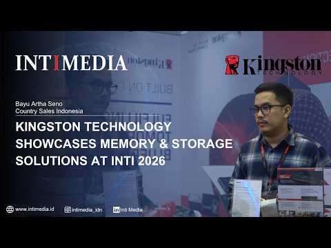 Thumbnail for Bayu - Kingston Technology Showcases Memory & Storage Solutions at INTI 2026