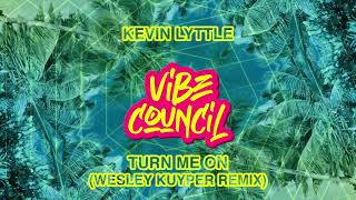 Kevin Lyttle - Turn Me On (Wesley Kuyper Remix)