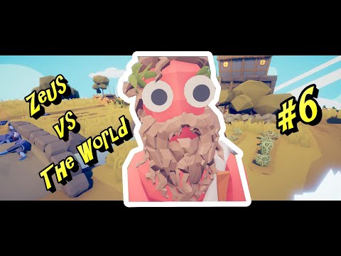 Totally Accurate Battle Simulator | TABS | Minis | Zeus vs The World Round 6
