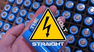 The Straight Volt - Ep 05: Best 18650 Batteries Revealed!