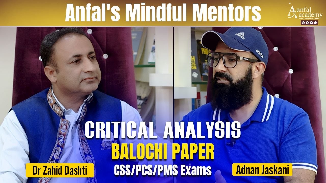 Critical Analysis of Balochi Paper For CSS/PCS/PMS Exams | Adnan Jaskani/Dr Zahid Dashti