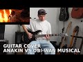 Anakin Vs Obi Wan But It S A Musical Guitar Cover TABS