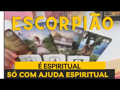 ESCORPIÃO ♏️  A SOLUÇÃO É ESPIRITUAL