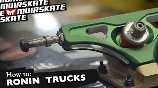 How To: Ronin Trucks with Fred Baumann and Team | MuirSkate Longboard Shop 