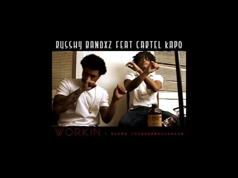 Rushhy Bandxz x Cartel Kapo [ Workin ] DirBy @CoachKExclusive
