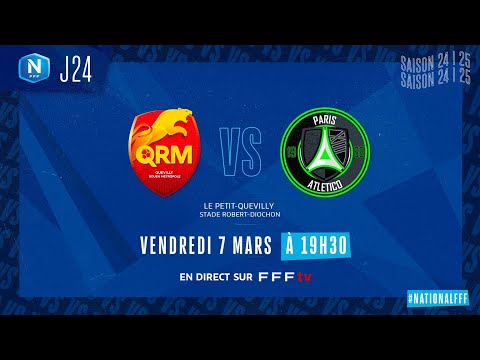 J24 I Quevilly Rouen Métropole vs Paris 13 Atlético en replay (1-0) I National FFF 2024-2025