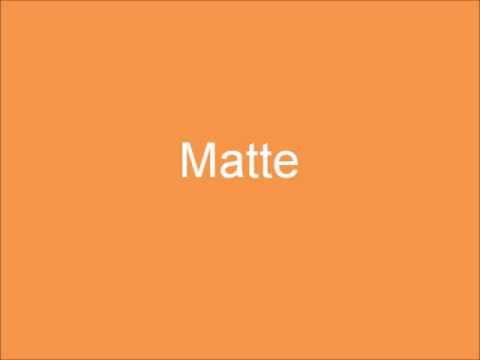 How to pronounce Matte in English (American)
