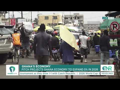 Fitch Projects Ghana’s Economy to Grow by 5.0% in 2026