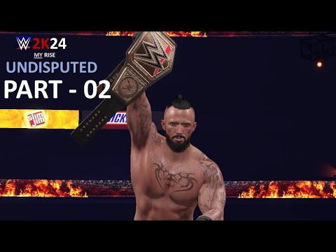 WWE 2K24 | MyRise UNDISPUTED | Career - PART 2