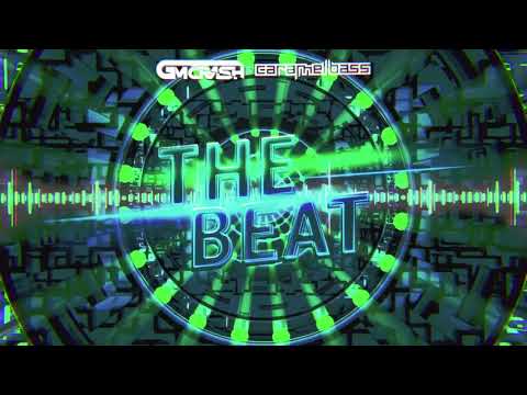 GMCRASH & Caramel Bass - The Beat (Original Mix)