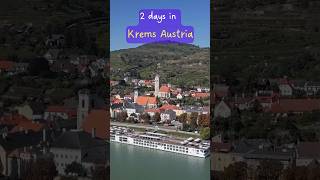 Krems Austria | 2 Days Itinerary | Things to do in Krems | Krems Travel Guide | Wachau Valley Cruise