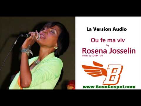 MWEN VLE LOUWE OU - ROSENA JOSSELIN - OU FE MAP VIV - HAITIAN GOSPEL MUSIC 2017 BEST ADORATION