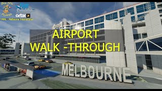 Highly detailed walkthrough - Melbourne International Airport YMML | New MSFS Airport Update by Orbx