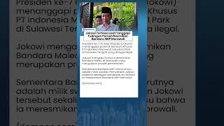 Tawa Jokowi Respons Isu Bandara IMIP Morowali yang Berstatus Ilegal, Tegaskan Tak Resmikan Bandara