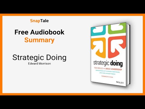 Strategic Doing by Edward Morrison: 10 Minute Summary