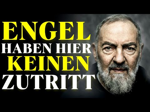 Engel betreten nicht die Häuser derer, die diese vier Sünden begehen! | Pater Pio