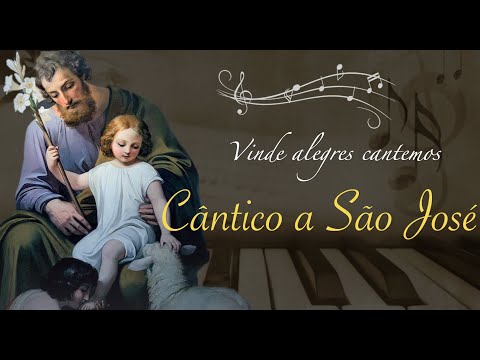 Cântico A São José Vinde Alegres Cantemos - Marcela Buback