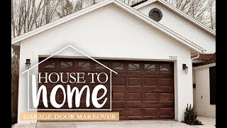 DIY Garage Door Makeover | Gel Stain Garage Door to Look Like Wood | House to Home