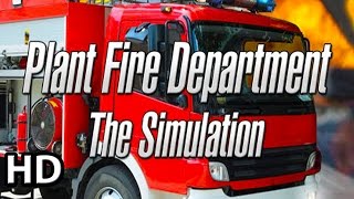 Plant Fire Department - The Simulation (PC) Steam Key GLOBAL