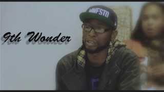 9th wonder Speaking about progressing in the Music Industry!