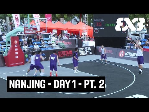FIBA 3x3 Nanjing Challenger 2017 - Day 1 - pt. 2