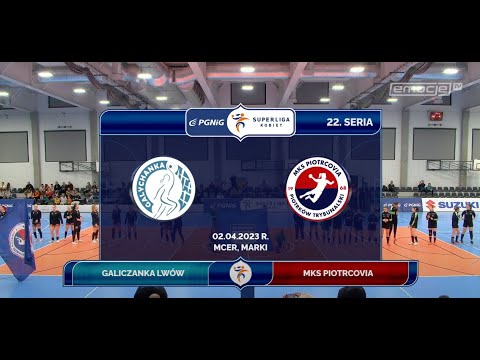 22 . seria Galiczanka Lwów - MKS Piotrcovia [SKRÓT]