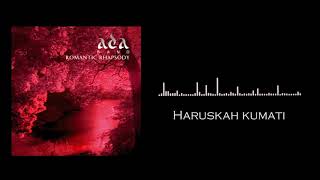 ADA BAND - Haruskah Kumati (Audio)