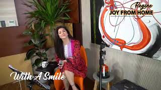 With a smile Regine Velasquez-Alcasid from joy from home concert