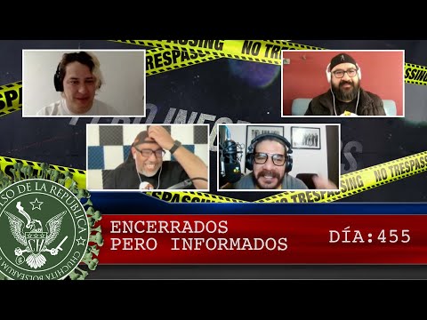 ENCERRADOS PERO INFORMADOS DÍA: 455 - EL PULSO DE LA REPÚBLICA
