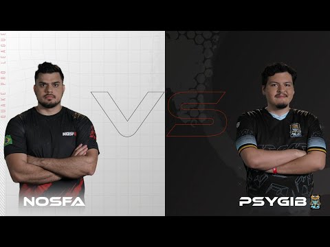 nosfa vs psygib - Quake Pro League - Week 8